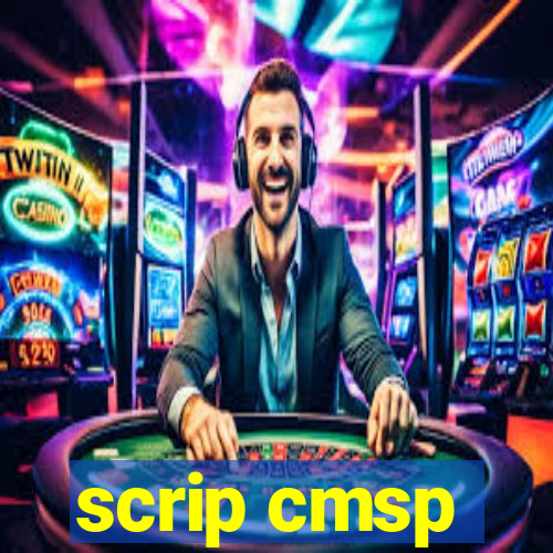 scrip cmsp